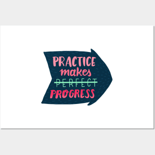 Practice makes progress Posters and Art